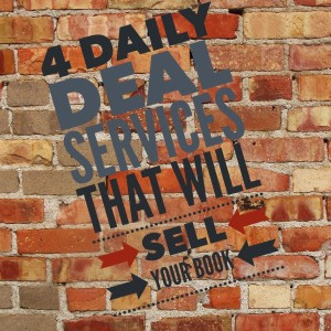 4 daily deal services that will sell your book