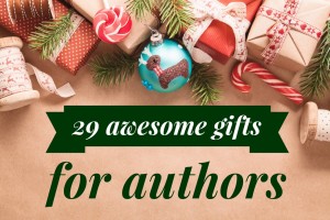 29 awesome gifts for authors