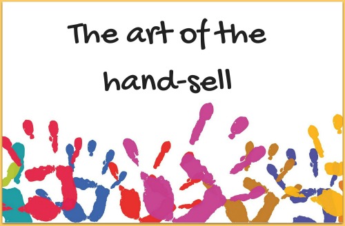 The art of the hand-sell