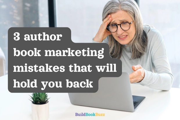author book marketing mistakes