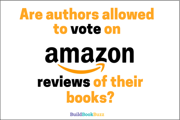 Are authors allowed to vote on Amazon reviews of their books?