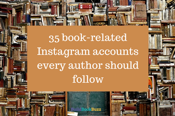 35 book-related Instagram accounts every author should follow