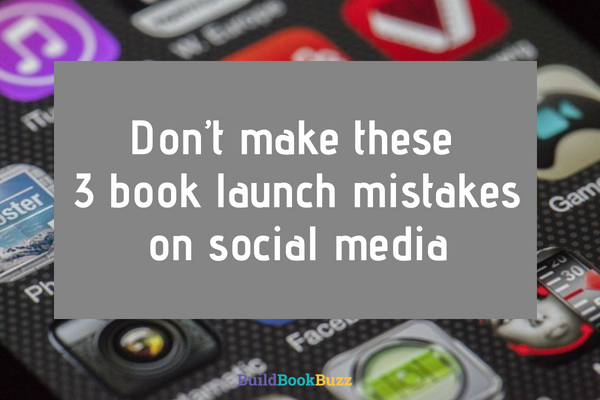 book launch mistakes