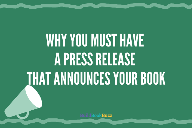 Why you must have a press release that announces your book