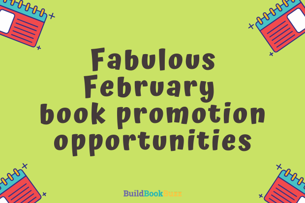 Fabulous February book promotion opportunities