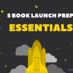 5 book launch prep essentials