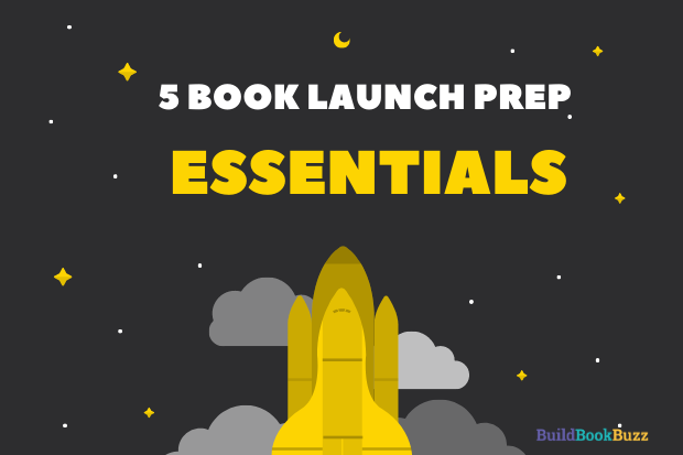 5 book launch prep essentials