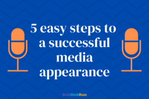 successful media appearance steps