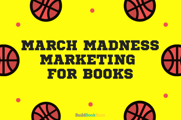 March madness marketing for books