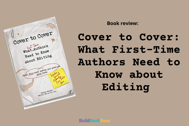 Book review: Cover to Cover: What First-Time Authors Need to Know about Editing