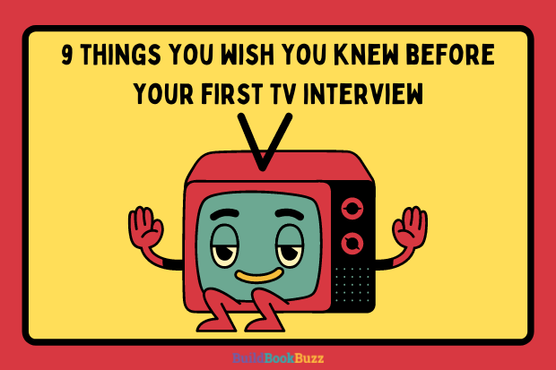 9 things you wish you knew before your first TV interview