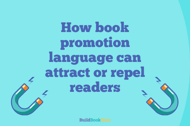 How book promotion language can attract or repel readers