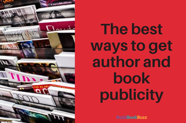 The best ways to get author and book publicity