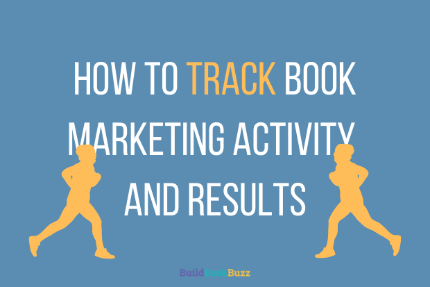 How to track book marketing activity and results