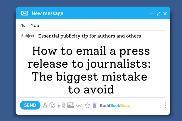 How to email a press release to journalists: The biggest mistake to avoid