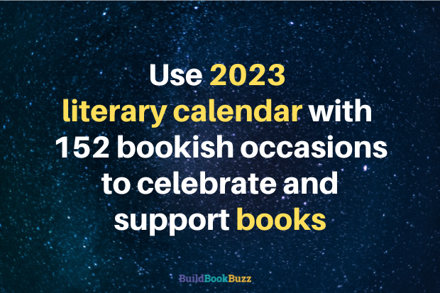Use 2023 literary calendar with 152 bookish occasions to celebrate and support books