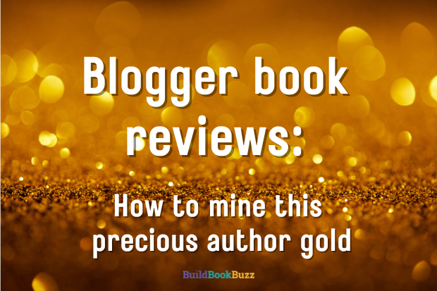 Blogger book reviews: How to mine this precious author gold