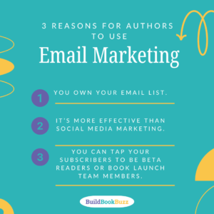reasons authors need to use email marketing
