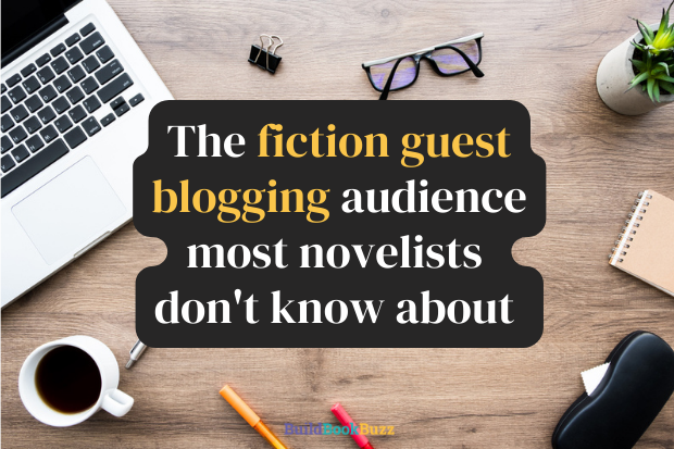 The fiction guest blogging audience most novelists don’t know about