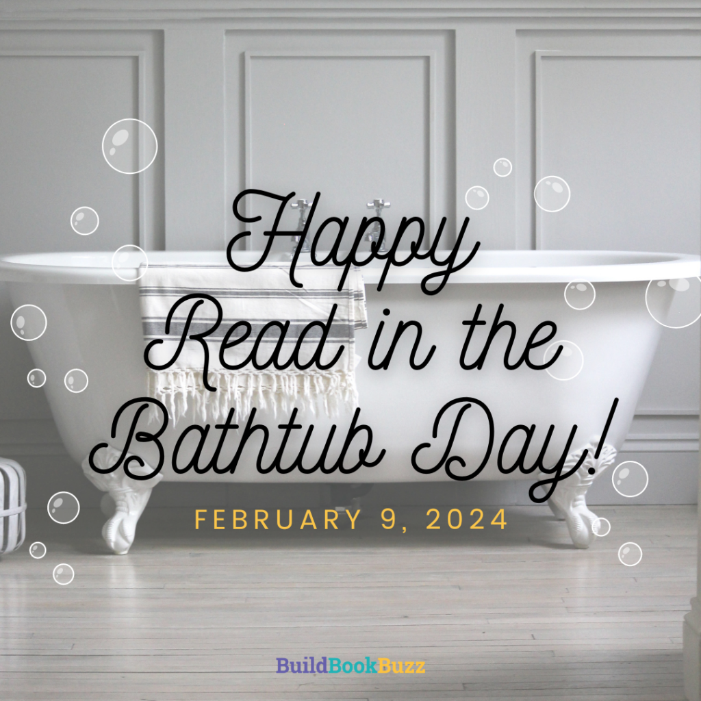 Comprehensive 2024 Literary Calendar Showcases 163 Opportunities For   Read In The Bathtub Day 1024x1024 