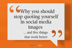 stop quoting yourself in social media images