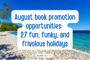 August book promotion opportunities