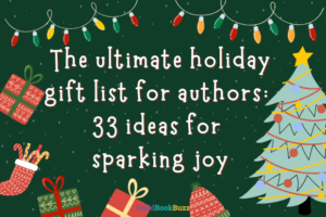 ultimate holiday gift list for authors