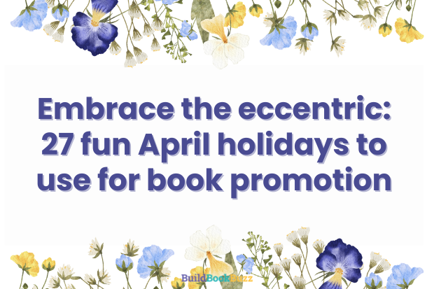 fun April holidays for book promotion