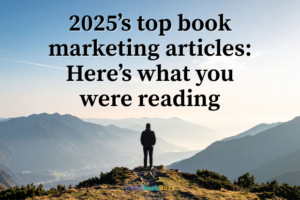 title image, 2025's top book marketing articles