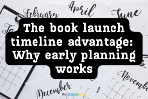book launch timeline advantage