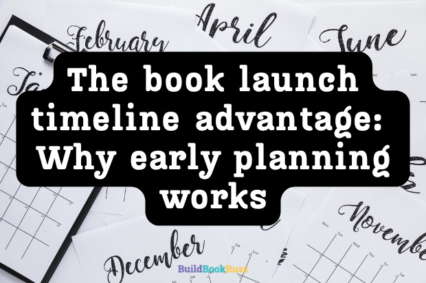 book launch timeline advantage